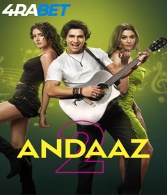 Andaaz 2 (2025) Hindi Movie