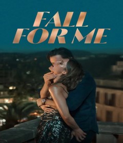 Fall For Me (2025) ORG Hindi Dubbed Movie
