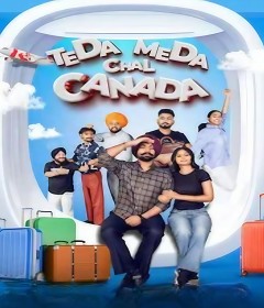 Teda Meda Chal Canada (2025) Punjabi Movie