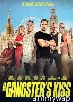 A Gangsters Kiss (2024) HQ Bengali Dubbed Movie