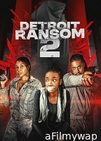 Detroit Ransom 2 (2025) HQ Telugu Dubbed Movie
