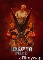 Udaipur Files (2025) Hindi Movie